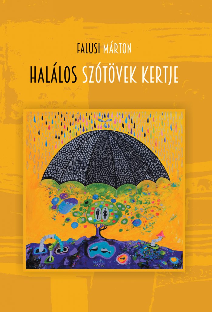 Falusi Márton: Halálos szótövek kertje