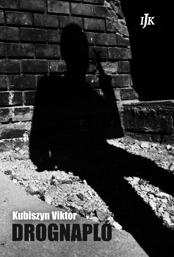 Kubiszyn Viktor: Drognapló
