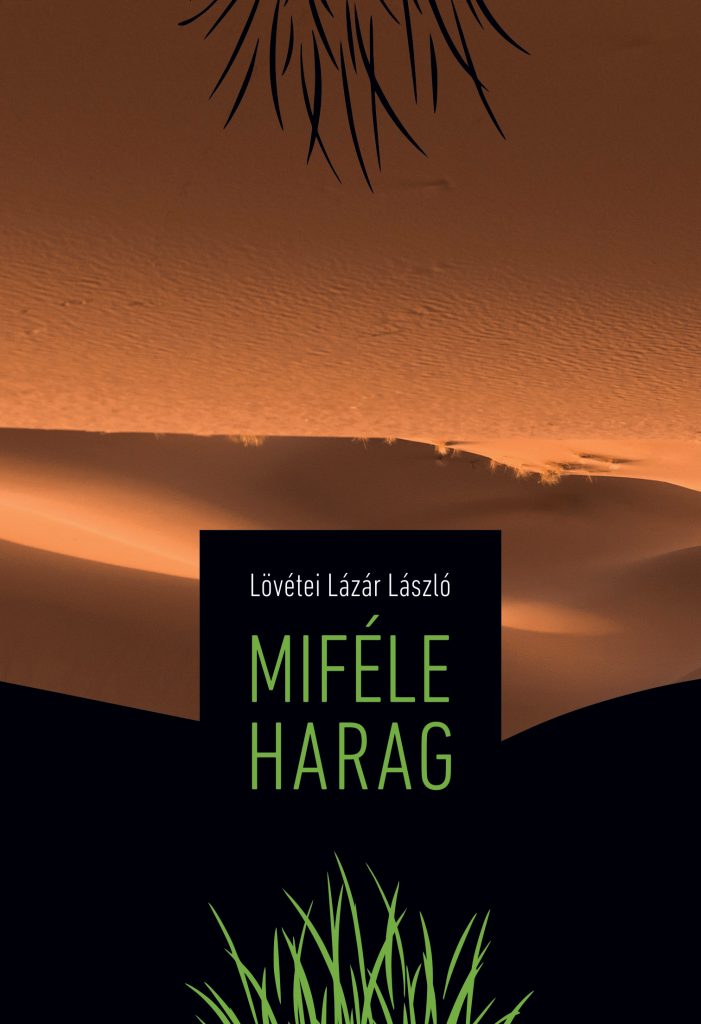 Lövétei Lázár László: Miféle harag