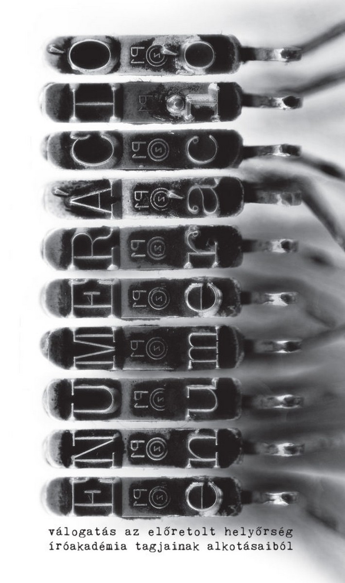 ENUMERÁCIÓ – Válogatás az Előretolt Helyőrség Íróakadémia tagjainak alkotásaiból