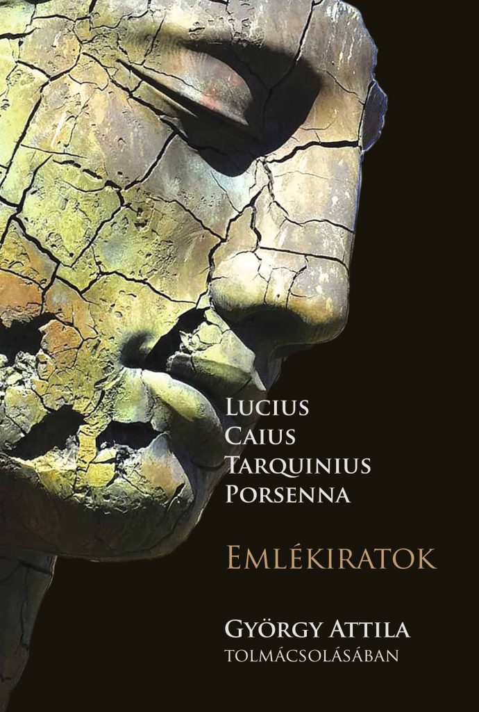 Lucius Caius Tarquinius Porsenna: Emlékiratok