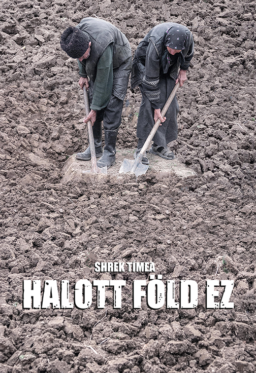 Shrek Tímea: Halott föld ez