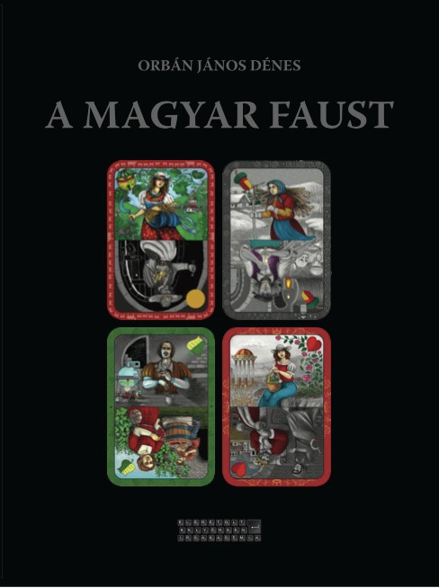 Orbán János Dénes: A magyar Faust - kmtg.hu