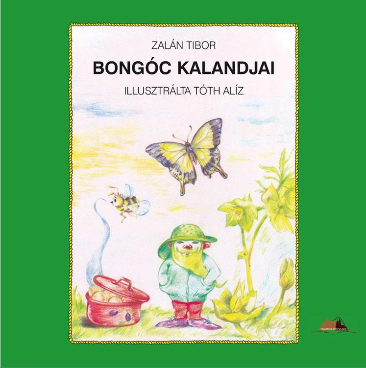 Zalán Tibor: Bongóc kalandjai