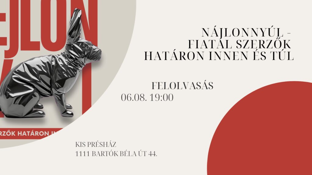 Nájlon nyúl – fiatal szerzők a határon innen és túl